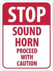 NMC - "Stop - Sound Horn - Proceed with Caution", 18" Wide x 24" High, Aluminum Construction Roadway Signs - 0.08" Thick, Red on White, High Intensity Reflectivity, Rectangle, Post Mount - USA Tool & Supply