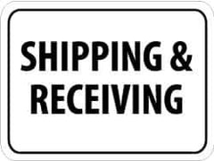 NMC - "Shipping & Receiving", 24" Wide x 18" High, Aluminum Parking Lot Traffic Signs - 0.08" Thick, Black on White, High Intensity Reflectivity, Rectangle, Post Mount - USA Tool & Supply