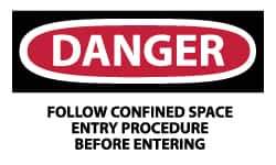 NMC - Accident Prevention Label, Header: DANGER - Legend: Danger - Follow Confined Space Entry Procedure Before Entering, English, Red, Black & White, 5" Long x 3" High, Sign Muscle Finish - USA Tool & Supply