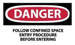 NMC - Accident Prevention Label, Header: DANGER - Legend: Danger - Follow Confined Space Entry Procedure Before Entering, English, Red, Black & White, 5" Long x 3" High, Sign Muscle Finish - USA Tool & Supply