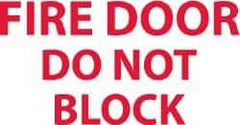 NMC - Fire Door - Do Not Block, Pressure Sensitive Vinyl Fire Sign - 5" Wide x 3" High - USA Tool & Supply