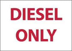 NMC - Hazardous Materials Label - Legend: Diesel Only, English, Red on White, 5" Long x 3" High, Sign Muscle Finish - USA Tool & Supply