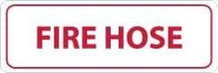 NMC - Fire Hose, Pressure Sensitive Vinyl Fire Sign - 12" Wide x 4" High - USA Tool & Supply