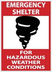 NMC - "Emergency Shelter for Hazardous Weather Conditions", 14" Long x 10" Wide, Rigid Plastic Safety Sign - Rectangle, 0.05" Thick, Use for Accident Prevention - USA Tool & Supply