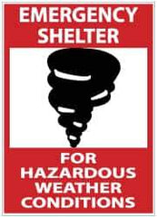 NMC - "Emergency Shelter for Hazardous Weather Conditions", 14" Long x 10" Wide, Rigid Plastic Safety Sign - Rectangle, 0.05" Thick, Use for Accident Prevention - USA Tool & Supply