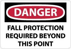 NMC - "Danger - Fall Protection Required Beyond This Point", 10" Long x 14" Wide, Rigid Plastic Safety Sign - Rectangle, 0.05" Thick, Use for Accident Prevention - USA Tool & Supply