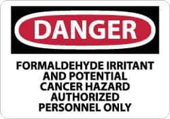 NMC - "Danger - Formaldehyde Irritant and Potential Cancer Hazard - Authorized Personnel Only", 10" Long x 14" Wide, Rigid Plastic Safety Sign - Rectangle, 0.05" Thick, Use for Hazardous Materials - USA Tool & Supply
