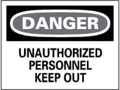 NMC - "Danger - Unauthorized Personnel - Keep Out", 7" Long x 10" Wide, Rigid Plastic Safety Sign - Rectangle, 0.05" Thick, Use for Security & Admittance - USA Tool & Supply