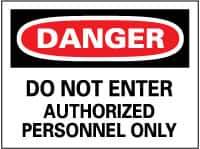 NMC - "Danger - Do Not Enter - Authorized Personnel Only", 20" Long x 28" Wide, Aluminum Safety Sign - Rectangle, 0.04" Thick, Use for Security & Admittance - USA Tool & Supply