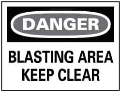 NMC - "Danger - Blasting Area - Keep Clear", 10" Long x 14" Wide, Aluminum Safety Sign - Rectangle, 0.04" Thick, Use for Accident Prevention - USA Tool & Supply