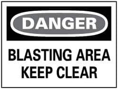 NMC - "Danger - Blasting Area - Keep Clear", 10" Long x 14" Wide, Rigid Plastic Safety Sign - Rectangle, 0.05" Thick, Use for Accident Prevention - USA Tool & Supply