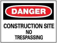 NMC - "Danger - Construction Site - No Trespassing", 14" Long x 20" Wide, Pressure-Sensitive Vinyl Safety Sign - Rectangle, 0.004" Thick, Use for Security & Admittance - USA Tool & Supply
