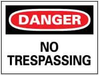 NMC - "Danger - No Trespassing", 14" Long x 20" Wide, Rigid Plastic Safety Sign - Rectangle, 0.05" Thick, Use for Security & Admittance - USA Tool & Supply