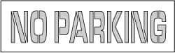 NMC - No Parking Stencil - 8 Inch High x 67 Inch Wide Character x 0.06 Inch Thick, Polyethylene, English - USA Tool & Supply