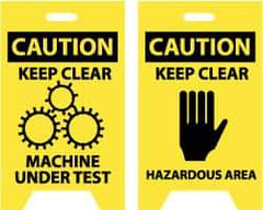 NMC - Caution - Keep Clear - Machine Under Test, Caution - Keep Clear - Hazardous Area, 12" Wide x 20" High, Plastic Floor Sign - A-Frame, Black on Yellow, For Accident Prevention - USA Tool & Supply