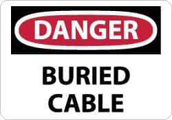 NMC - "Danger - Buried Cable", 10" Long x 14" Wide, Aluminum Safety Sign - Rectangle, 0.04" Thick, Use for Accident Prevention - USA Tool & Supply