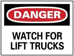 NMC - "Danger - Watch for Lift Trucks", 10" Long x 14" Wide, Pressure-Sensitive Vinyl Safety Sign - Rectangle, 0.004" Thick, Use for Accident Prevention - USA Tool & Supply
