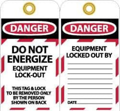 NMC - 3" High x 6" Long, DANGER - DO NOT ENERGIZE - EQUIPMENT LOCK-OUT - THIS TAG & LOCK TO BE REMOVED ONLY BY THE PERSON SHOWN ON BACK, English Safety & Facility Lockout Tag - Tag Header: Danger, 2 Sides, Black, Red & White Unrippable Vinyl - USA Tool & Supply