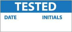 NMC - "Tested - Date ___ Initials ___", 1" Long x 2-1/4" Wide, Pressure-Sensitive Vinyl Safety Sign - Rectangle, 0.004" Thick, Use for Inspection, Testing & Accident Data - USA Tool & Supply