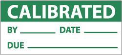 NMC - "Calibrated - By___, Date___, Due___", 1" Long x 2-1/4" Wide, Pressure-Sensitive Vinyl Safety Sign - Rectangle, 0.004" Thick, Use for Inspection, Testing & Accident Data - USA Tool & Supply