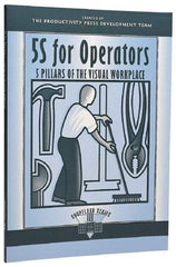 Made in USA - 5S for Operators: 5 Pillars of the Visual Workplace Publication, 1st Edition - by The Productivity Press Development Team, 1996 - USA Tool & Supply