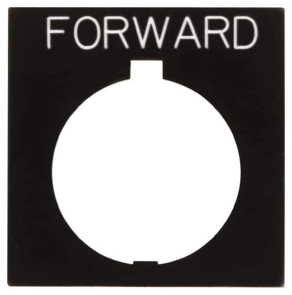 Eaton Cutler-Hammer - Square, Legend Plate - Forward - Black Background, 30-1/2mm Hole Diameter, 1.77 Inch Square - USA Tool & Supply