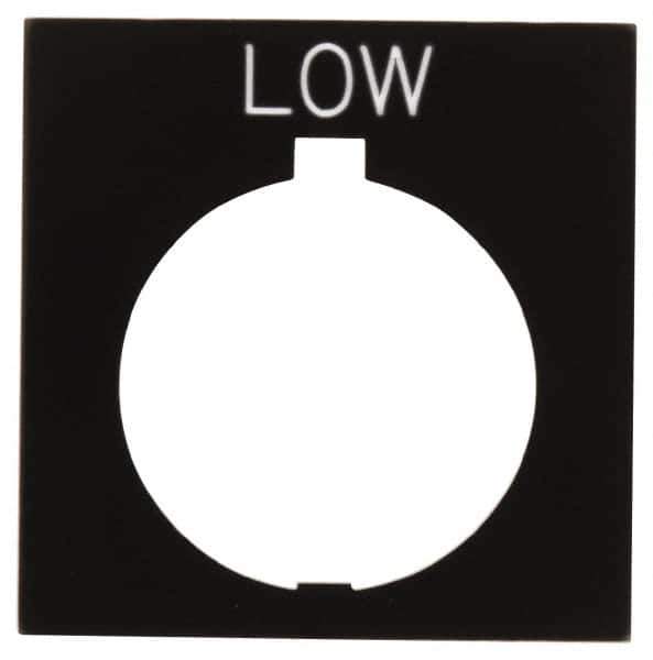 Eaton Cutler-Hammer - Square, Legend Plate - Low - Black Background, 30-1/2mm Hole Diameter, 1.77 Inch Square - USA Tool & Supply