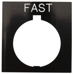 Eaton Cutler-Hammer - Square, Legend Plate - Fast - Black Background, 30-1/2mm Hole Diameter, 1.77 Inch Square - USA Tool & Supply