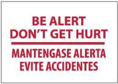 NMC - "Be Alert - Don't Get Hurt!", 14" Long x 20" Wide, Rigid Plastic Safety Sign - Rectangle, 0.05" Thick, Use for Security & Admittance - USA Tool & Supply