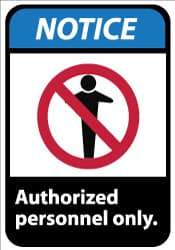 NMC - "Notice - Authorized Personnel Only", 14" Long x 10" Wide, Aluminum Safety Sign - Rectangle, 0.04" Thick, Use for Security & Admittance - USA Tool & Supply