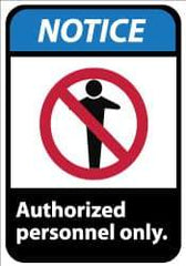 NMC - "Notice - Authorized Personnel Only", 14" Long x 10" Wide, Aluminum Safety Sign - Rectangle, 0.04" Thick, Use for Security & Admittance - USA Tool & Supply