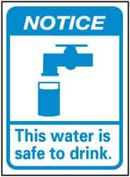 NMC - "Notice - This Water Is Safe to Drink", 14" Long x 10" Wide, Rigid Plastic Safety Sign - Rectangle, 0.05" Thick, Use for Accident Prevention - USA Tool & Supply