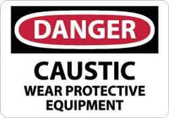 NMC - "Danger - Caustic - Wear Protective Equipment", 7" Long x 10" Wide, Pressure-Sensitive Vinyl Safety Sign - Rectangle, 0.004" Thick, Use for Accident Prevention - USA Tool & Supply