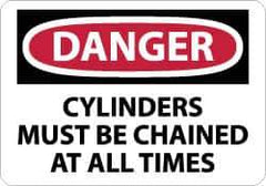 NMC - "Danger - Cylinders Must Be Chained at All Times", 10" Long x 14" Wide, Pressure-Sensitive Vinyl Safety Sign - Rectangle, 0.004" Thick, Use for Accident Prevention - USA Tool & Supply