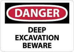 NMC - "Danger - Deep Excavation - Beware", 10" Long x 14" Wide, Rigid Plastic Safety Sign - Rectangle, 0.05" Thick, Use for Accident Prevention - USA Tool & Supply