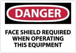 NMC - "Danger - Face Shield Required When Operating This Equipment", 7" Long x 10" Wide, Rigid Plastic Safety Sign - Rectangle, 0.05" Thick, Use for Accident Prevention - USA Tool & Supply