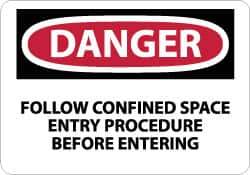 NMC - "Danger - Follow Confined Space Entry Procedure Before Entering", 7" Long x 10" Wide, Rigid Plastic Safety Sign - Rectangle, 0.05" Thick, Use for Accident Prevention - USA Tool & Supply