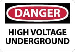 NMC - "Danger - High Voltage Underground", 7" Long x 10" Wide, Pressure-Sensitive Vinyl Safety Sign - Rectangle, 0.004" Thick, Use for Accident Prevention - USA Tool & Supply