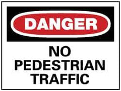 NMC - "Danger - No Pedestrian Traffic", 7" Long x 10" Wide, Rigid Plastic Safety Sign - Rectangle, 0.05" Thick, Use for Security & Admittance - USA Tool & Supply