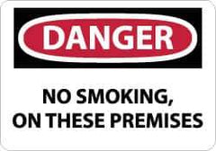 NMC - "Danger - No Smoking - On These Premises", 10" Long x 14" Wide, Aluminum Safety Sign - Rectangle, 0.04" Thick, Use for Accident Prevention - USA Tool & Supply