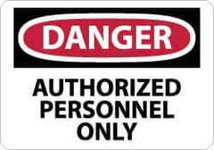 NMC - "Danger - Authorized Personnel Only", 10" Long x 14" Wide, Pressure-Sensitive Vinyl Safety Sign - Rectangle, 0.004" Thick, Use for Security & Admittance - USA Tool & Supply