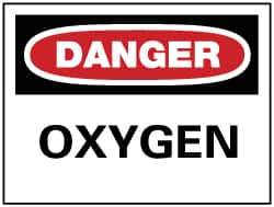 NMC - "Danger - Oxygen", 7" Long x 10" Wide, Rigid Plastic Safety Sign - Rectangle, 0.05" Thick, Use for Hazardous Materials - USA Tool & Supply