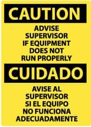 NMC - "Caution - Advise Supervisor If Equipment Does Not Run Properly", 14" Long x 10" Wide, Pressure-Sensitive Vinyl Safety Sign - Rectangle, 0.004" Thick, Use for Accident Prevention - USA Tool & Supply