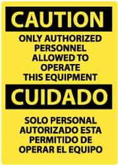 NMC - "Caution - Only Authorized Personnel Allowed to Operate This Equipment", 20" Long x 14" Wide, Rigid Plastic Safety Sign - Rectangle, 0.05" Thick, Use for Security & Admittance - USA Tool & Supply