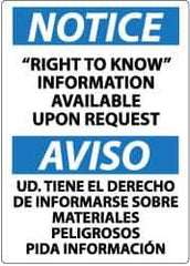 NMC - "Notice - Right to Know Information Available upon Request", 14" Long x 10" Wide, Rigid Plastic Safety Sign - Rectangle, 0.05" Thick, Use for Security & Admittance - USA Tool & Supply
