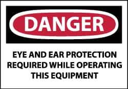 NMC - Accident Prevention Label, Header: DANGER - Legend: Danger - Eye and Ear Protection Required While Operating This Equipment, English, Red, Black & White, 5" Long x 3" High, Sign Muscle Finish - USA Tool & Supply