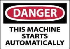 NMC - Accident Prevention Label, Header: DANGER - Legend: Danger - This Machine Starts Automatically, English, Red, Black & White, 5" Long x 3" High, Sign Muscle Finish - USA Tool & Supply