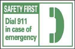 NMC - First Aid Label, Header: SAFETY FIRST - Legend: Safety First - Dial 911 in Case of Emergency, English, Green & White, 5" Long x 3" High, Sign Muscle Finish - USA Tool & Supply