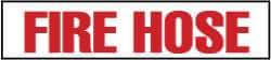 NMC - Fire Hose, Plastic Fire Sign - 12" Wide x 4" High - USA Tool & Supply