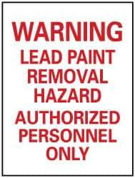 NMC - "Warning - Lead Paint Removal Hazard - Authorized Personnel Only", 14" Long x 10" Wide, Pressure-Sensitive Vinyl Safety Sign - Rectangle, 0.004" Thick, Use for Accident Prevention - USA Tool & Supply
